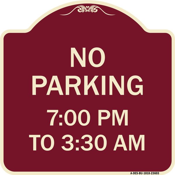 Signmission No Parking 7-00 Am to 3-30 Pm Heavy-Gauge Aluminum Architectural Sign, 18" x 18", BU-1818-23603 A-DES-BU-1818-23603
